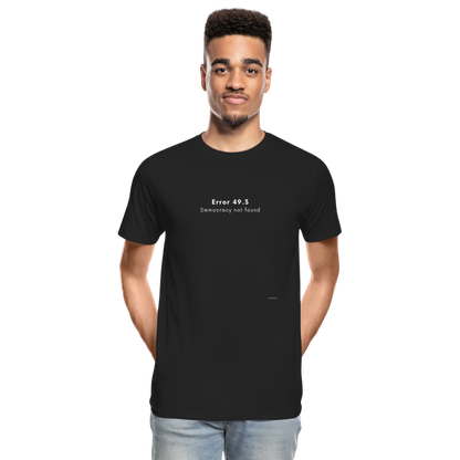T-shirt bio Homme Error 49.3 Democracy not found - noir