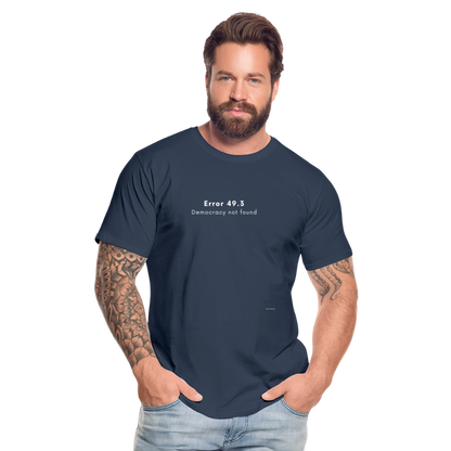 T-shirt bio Homme Error 49.3 Democracy not found - bleu marine